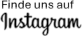 Finde uns auf Instagram